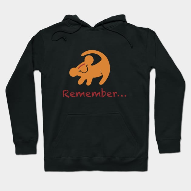 Remember who you are Hoodie by Mick-E-Mart